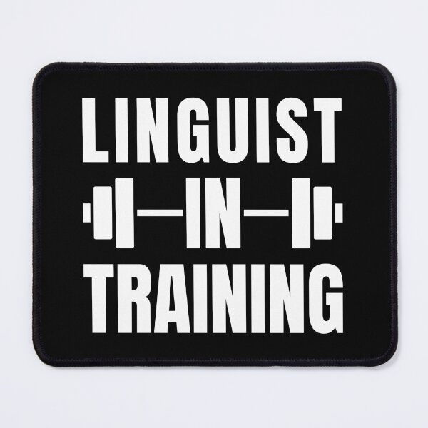Item preview, Linguist In Training designed and sold by MaryAller.