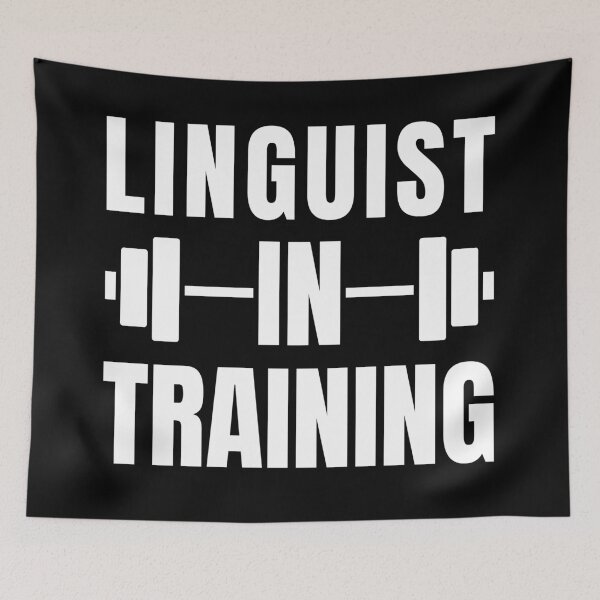 Item preview, Linguist In Training designed and sold by MaryAller.