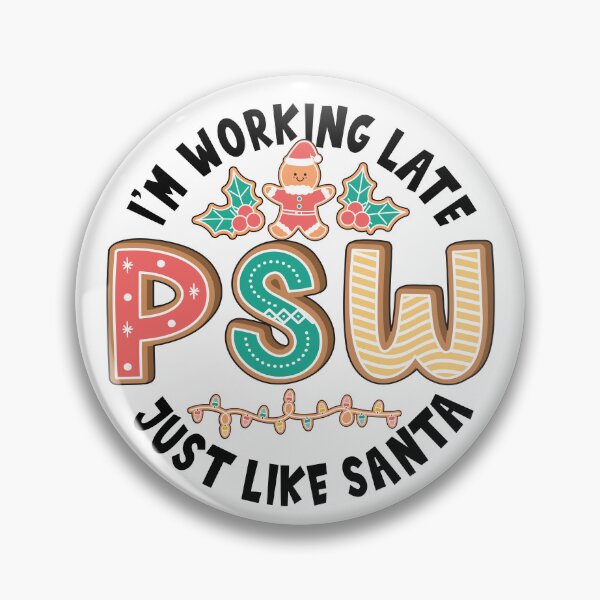 Item preview, I'm Working Late just like Santa, gift for PSW designed and sold by TaraGbear.