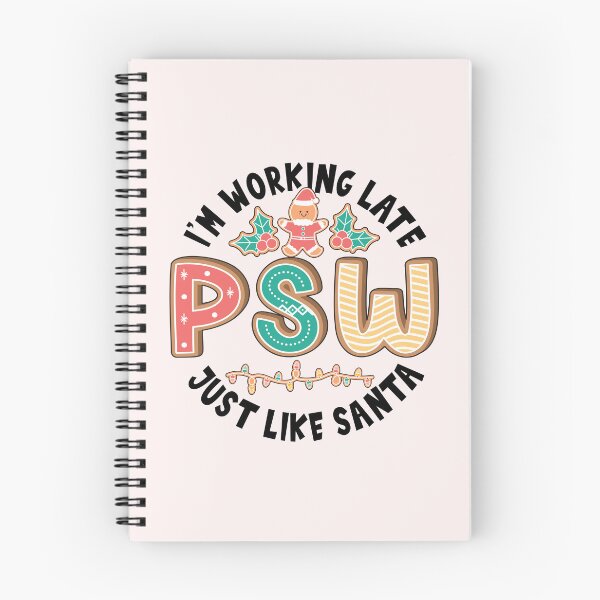 Item preview, I'm Working Late just like Santa, gift for PSW designed and sold by TaraGbear.
