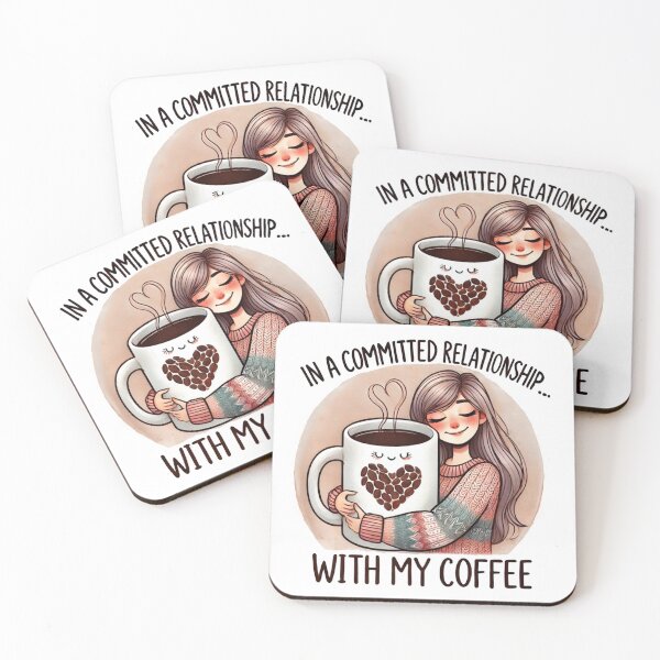 Item preview, In a Committed Relationship with Coffee designed and sold by FunandWhimsy.
