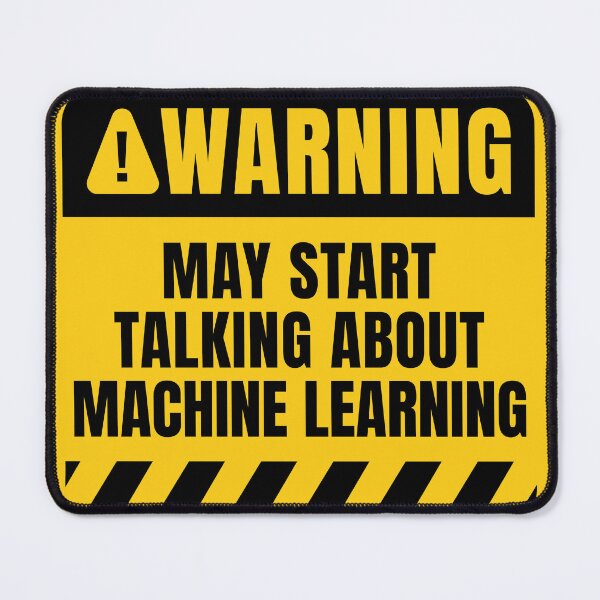 Item preview, Machine Learning Funny Quote designed and sold by MaryAller.