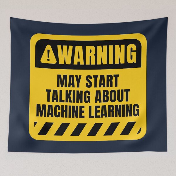 Item preview, Machine Learning Funny Quote designed and sold by MaryAller.