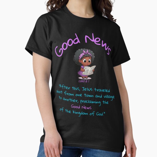 Good News Classic T-Shirt