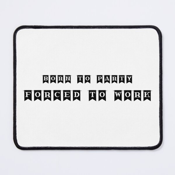 Item preview, BORN TO PARTY designed and sold by HipsterAnimals.