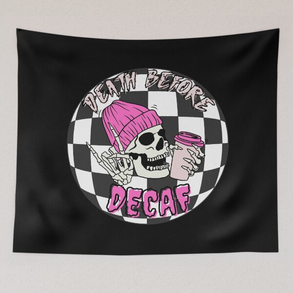 Item preview, Death Before Decaf designed and sold by Sadie-Alexis.