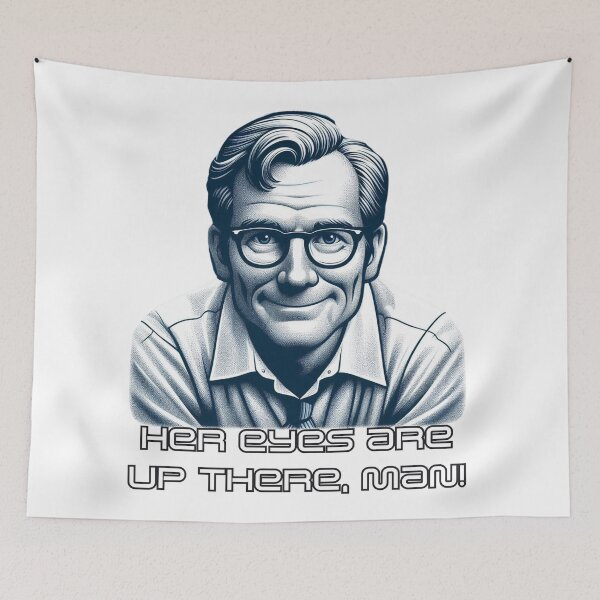 Item preview, Her eyes are up there. Twisted slogan. designed and sold by W-McSapa.