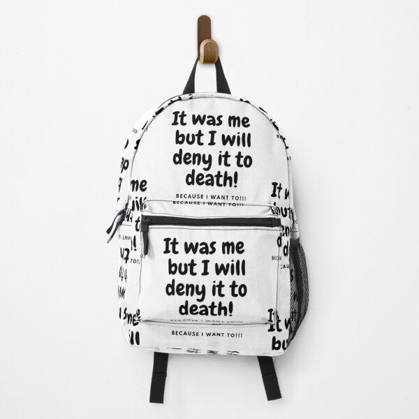 Item preview, It was me but I will deny to death!!! - BK designed and sold by TIPJ.