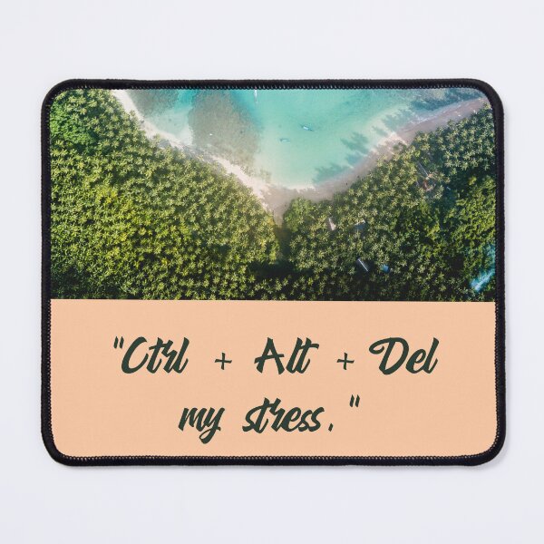 Item preview, Mouse Pad Delete That Stress designed and sold by R-Marc-Designs.