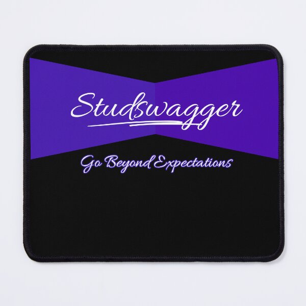 Item preview, Studswagger - Go Beyond Expectations designed and sold by signshirtz.