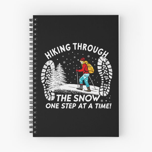 Item preview, Hiking Through The Snow One Step At A Time designed and sold by tmerchtrends.
