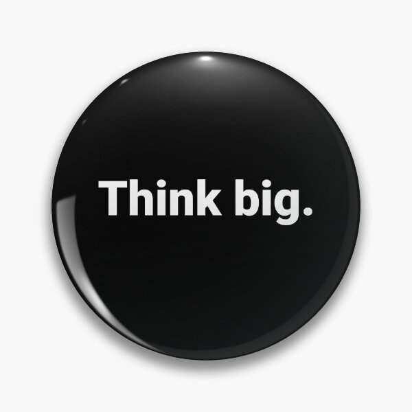 Item preview, Think big. designed and sold by Text-based T-Shirts and Gifts.