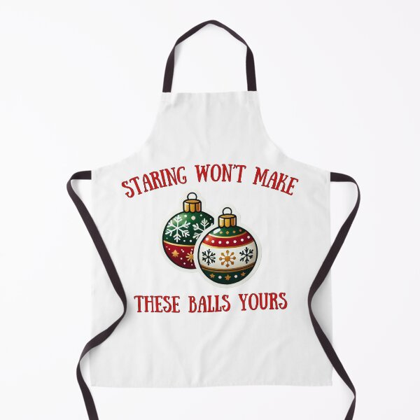 Item preview, Staring Won't Make These Balls Yours designed and sold by LewpyG.