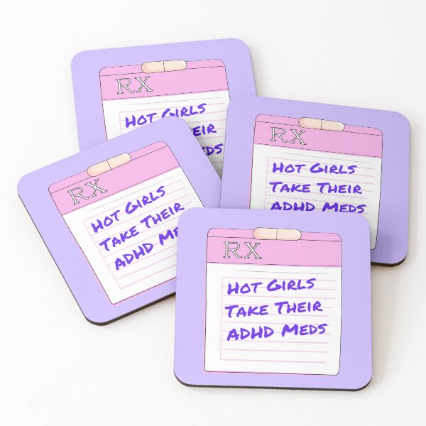Item preview, Hot Girls Take Their ADHD Meds designed and sold by thegirlyshoppe.