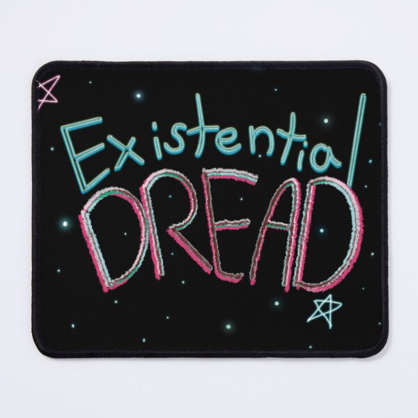 Item preview, Existential Dread designed and sold by Suml3unny.