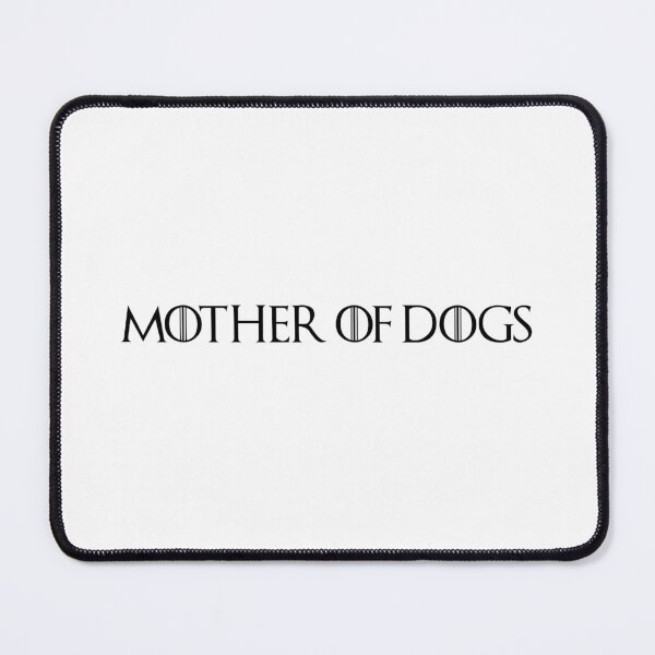 Item preview, Mother Of Dogs designed and sold by immelissasavin.