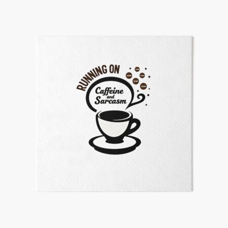 Artikel-Vorschau von Running on Caffeine and Sarcasm, Lustiges sarkastisches Kaffeegeschenk Premium T-Shirt, designt und verkauft von Datcrazy.