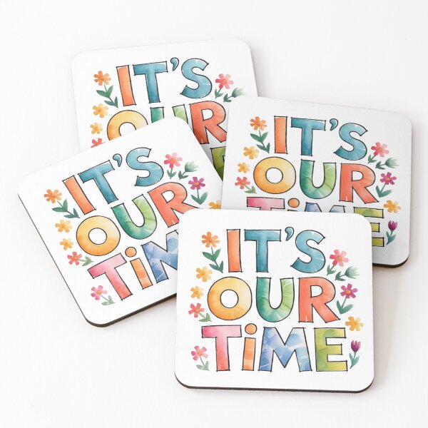 Item preview, It's our time designed and sold by nimmitrends.