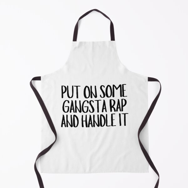 Item preview, Put On Some Gangsta Rap And Handle It  designed and sold by CharmStudio.