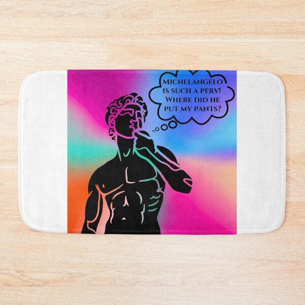 Item preview, Funny Statue of David Design - "Michelangelo is Such a Perv!" designed and sold by Fredster1966.