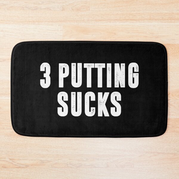 Item preview, 3 Putting Sucks - Funny Golf designed and sold by dantixebiana.