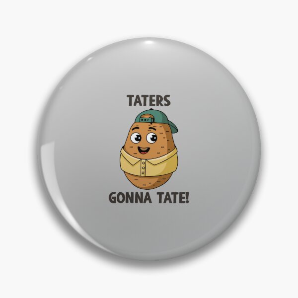 Item preview, Taters Gonna Tate - Funny Potato designed and sold by dantixebiana.
