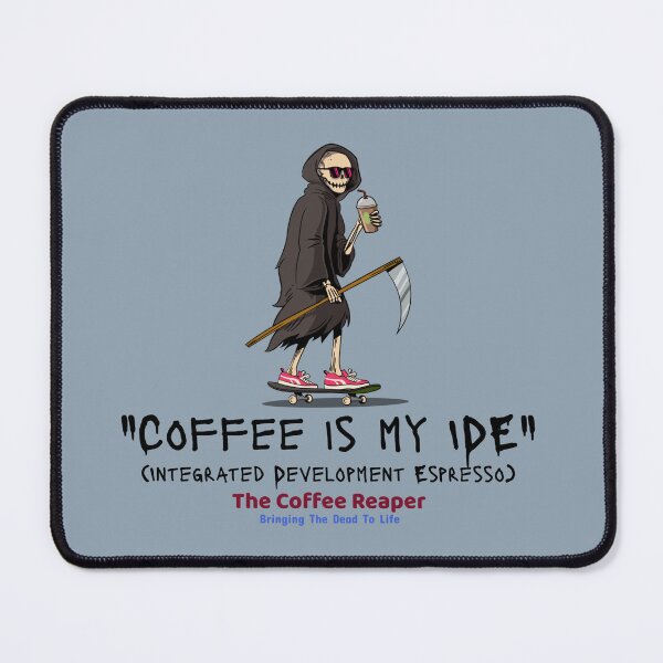 Item preview, The Coffee Reaper Coffee is my IDE designed and sold by R-Marc-Designs.