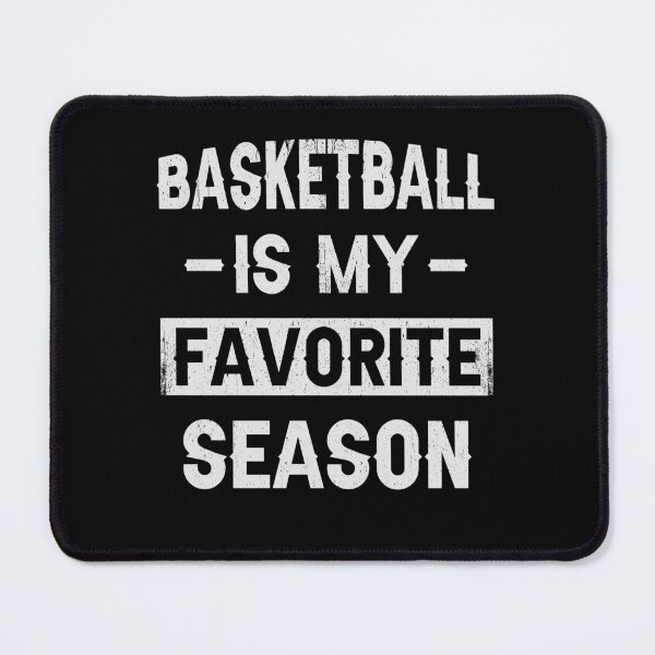 Item preview, Basketball is My Favorite Season designed and sold by 365CarMods Official.