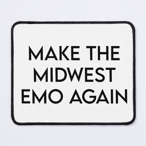 Item preview, Make The Midwest Emo Again designed and sold by kripalsutariya.