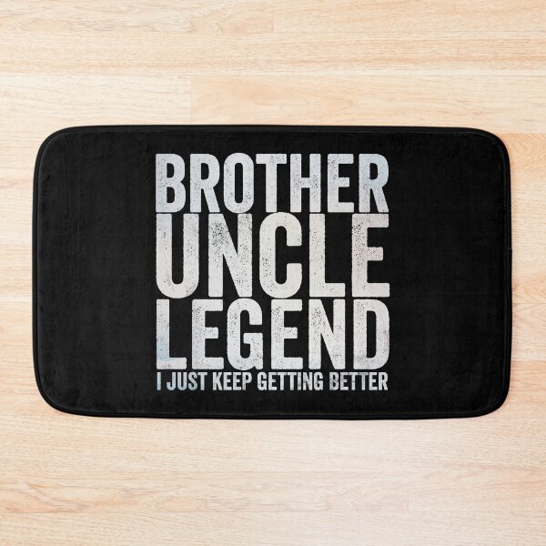 Item preview, Brother Uncle Legend designed and sold by HorizonDesignz.