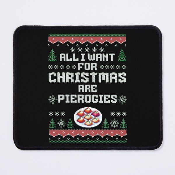 Item preview, All I Want for Christmas are Pierogies Pierogi Dumplings designed and sold by These_Prints.