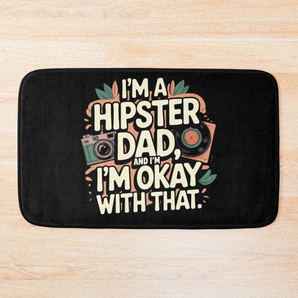 Item preview, I’m a Hipster Dad and I’m Okay with That – Funny Retro Design designed and sold by Prime-Studio.