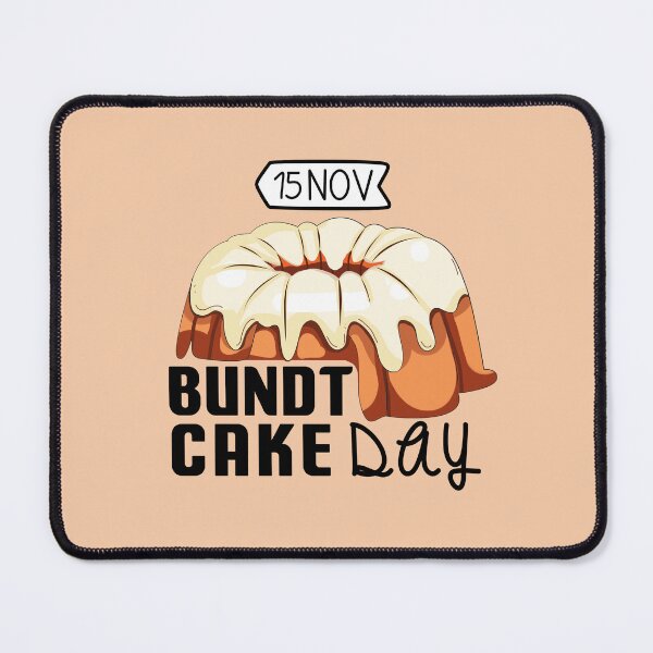 Item preview, 15 November Bundt Cake Day - Wacky Holidays designed and sold by ChemicalXShop.