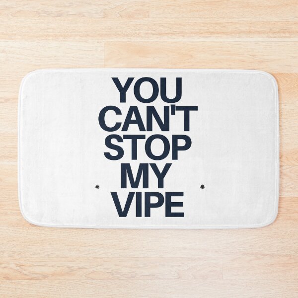 Item preview, you can't stop my vibe designed and sold by stephencu.