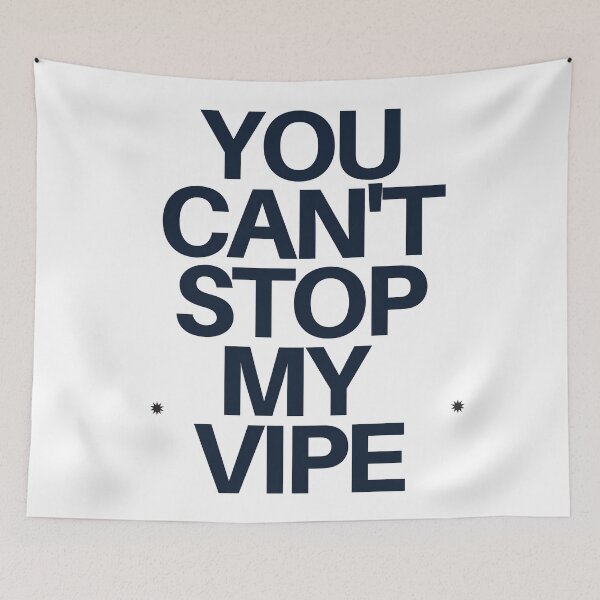 Item preview, you can't stop my vibe designed and sold by stephencu.