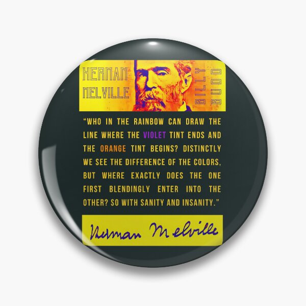 Item preview, Copy of Herman Melville quote: Who in the rainbow can draw the line where the violet tint ends and the orange tint begins? Distinctly we see the difference designed and sold by artbleed.