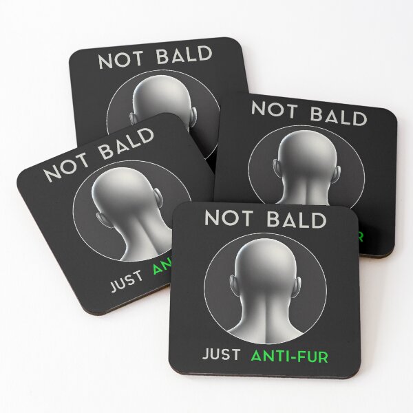 Item preview, Not Bald, Just Anti-fur designed and sold by Me-Meme.