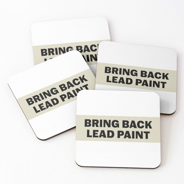 Item preview, Bring Back Lead Paint Funny Bumper designed and sold by Jaxym.