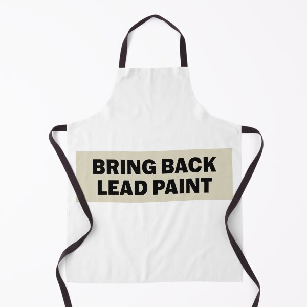Item preview, Bring Back Lead Paint Funny Bumper designed and sold by Jaxym.