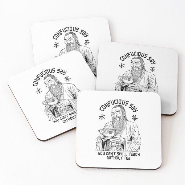 Item preview, Tea Lovers Funny Confucius Say Tea Drinker Teach Teacher designed and sold by GrandeDuc.