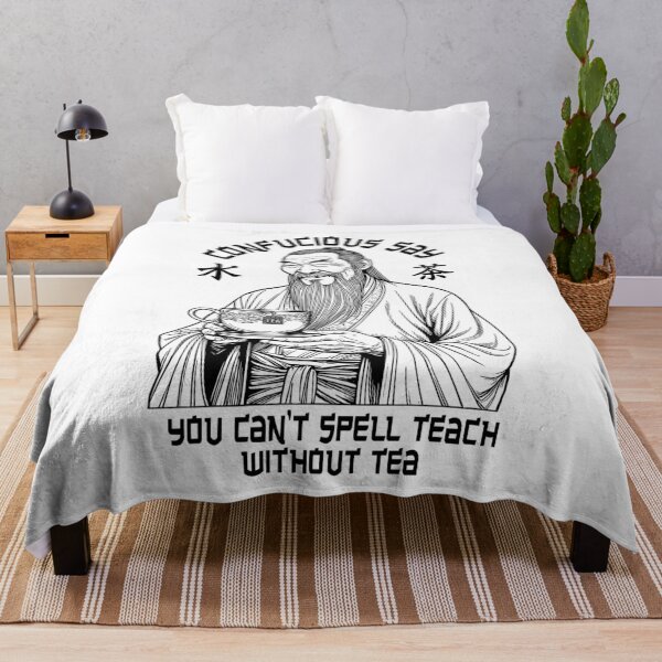 Item preview, Tea Lovers Funny Confucius Say Tea Drinker Teach Teacher designed and sold by GrandeDuc.