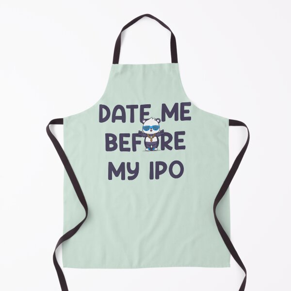 Item preview, Date Me Before My IPO designed and sold by Fanverse Merchandise.
