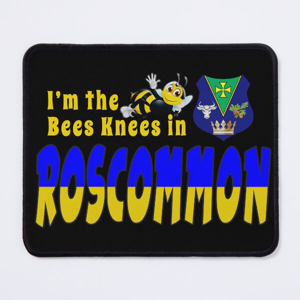 Item preview, I’m the Bees Knees in ROSCOMMON designed and sold by CathalDevlin.