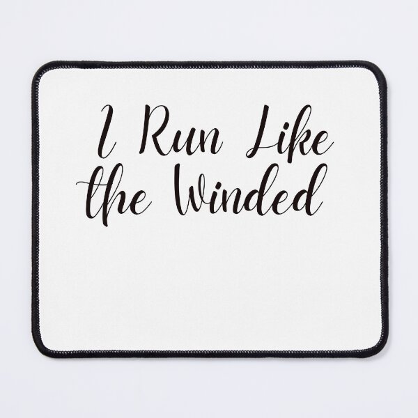 Item preview, I Run Like the Winded designed and sold by AngelArtss.