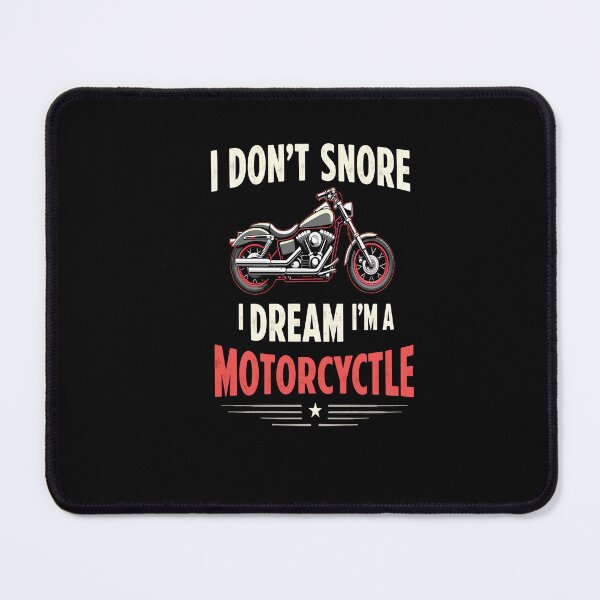 Item preview, Funny I Dont Snore I Dream Im A Motorcycle Snoring Biker designed and sold by Almasrigroup.