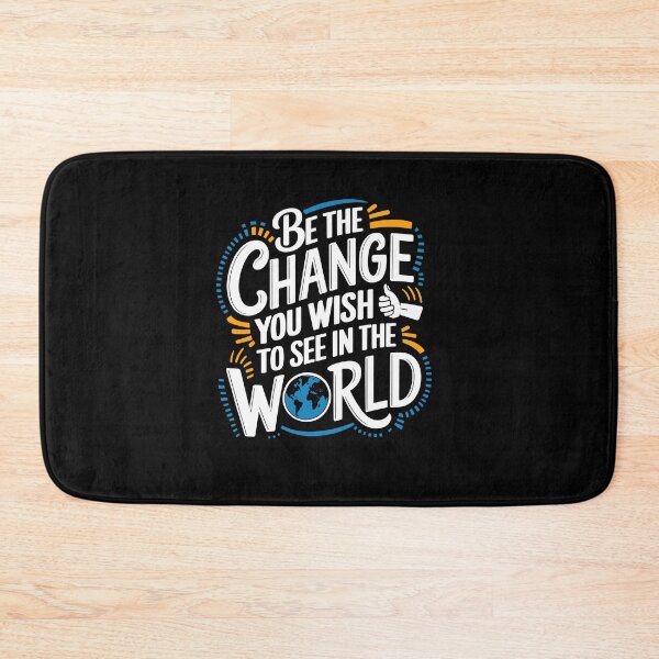 Item preview, Be the Change You wish to See in the World designed and sold by TeeVinci.