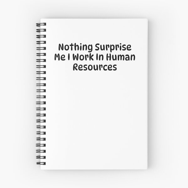 Item preview, Nothing Surprise Me I Work In Human Resources designed and sold by AngelArtss.