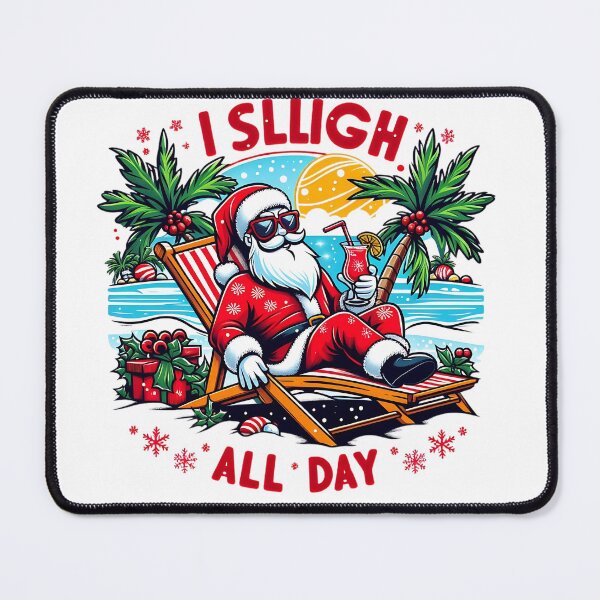 Item preview, Funny Christmas Santa’s _I Sleigh All Day_ Tropical Holiday Design designed and sold by ahmedouazza.