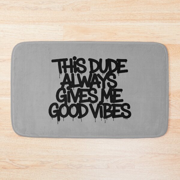 Item preview, Good Vibes Dude BW designed and sold by NEOCHRONOS.