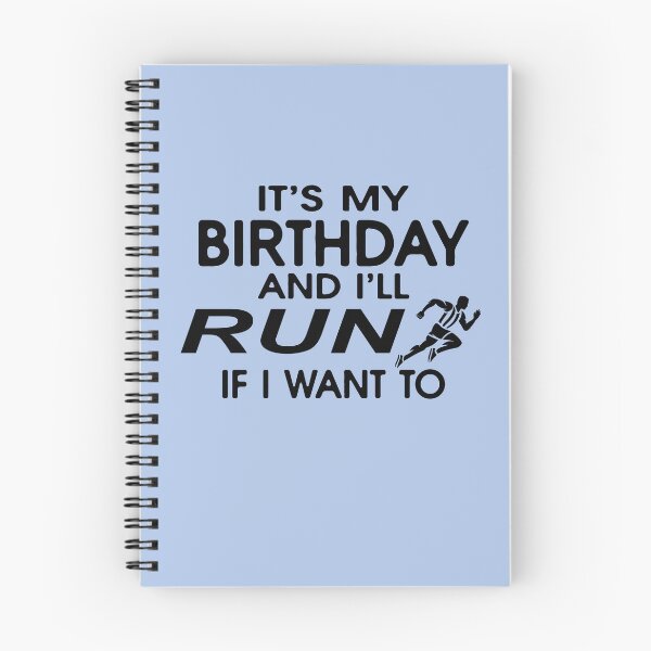 Item preview, It's My Birthday And I'll Run If I Want To Distance Runners  designed and sold by giftfromheart.